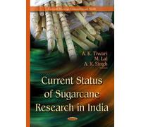 Current Status Of Sugarcane Research In India