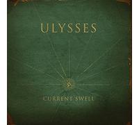 Current Swell - Ulysses [Import]