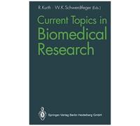 Current Topics In Biomedical Research