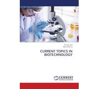 Current Topics in Biotechnology