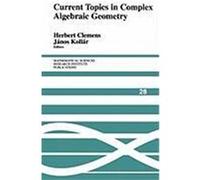 Current Topics in Complex Algebraic Geometry, Mathematical Sciences Research Institute Publications , No 28