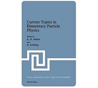 Current Topics In Elementary Particle Physics