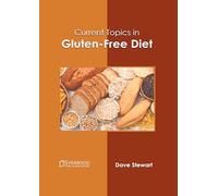 Current Topics in Gluten-Free Diet