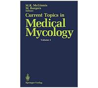 Current Topics In Medical Mycology