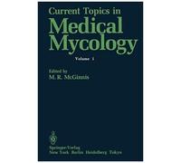 Current Topics In Medical Mycology