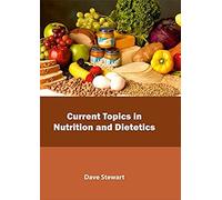 Current Topics In Nutrition And Dietetics