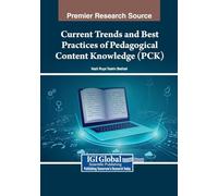 Current Trends and Best Practices of Pedagogical Content Knowledge (PCK)