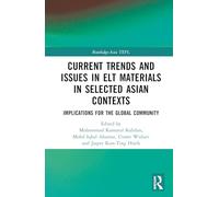 Current Trends and Issues in ELT Materials in Selected Asian Contexts: Implications for the Global Community