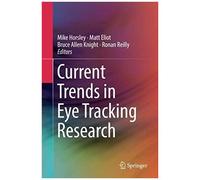 Current Trends In Eye Tracking Research