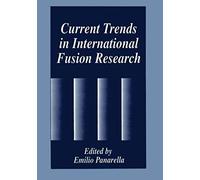 Current Trends In International Fusion Research