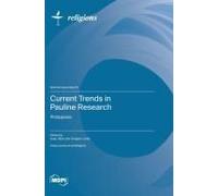 Current Trends In Pauline Research