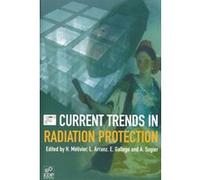 Current Trends in Radiation Protection Henri Métivier (Auteur)