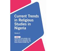 Current Trends in Religious Studies in Nigeria (Volume Two)