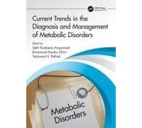 Current Trends In The Diagnosis And Management Of Metabolic Disorders