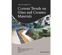 Current Trends On Glass And Ceramic Materials