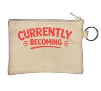 Currently Becoming Porte-monnaie avec citation de motivation Beige