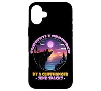 Currently Grounded by a Cliffhanger Send Snacks Coque pour iPhone 16 Plus