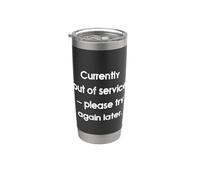 Currently Out Of Service Please Try Again Later Funny Gobelet isotherme en acier inoxydable double paroi