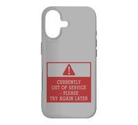 Currently Out of Service Please Try Again Later Funny Sign Coque pour iPhone 17