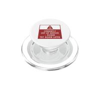 Currently Out of Service Please Try Again Later Funny Sign PopSockets PopGrip pour MagSafe