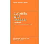 Currents and Mesons
