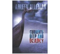 Currents Deep And Deadly: 1 (Darcy Farthing Adventures)