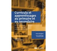 Curricula et apprentissages au primaire et au secondaire 2011 - Xavier Roegiers - De Boeck Supérieur - broché - Essai