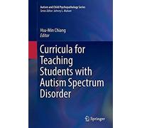 Curricula For Teaching Students With Autism Spectrum Disorder