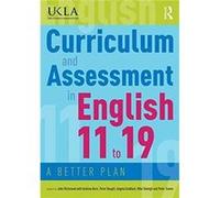 Curriculum & Assessment In English 11 To John Richmond, Andrew Burn, Peter Dougill, Angela Goddard (Auteur)