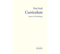 Curriculum Autour de l'esth/éthique - Paul Audi - Verdier - broché - Essai