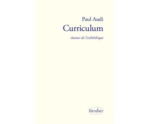 Curriculum Autour de l'esth/éthique - Paul Audi - Verdier - broché - Essai