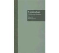 Curriculum, Critical Education Practice Series Joe L. Kincheloe, William F. Pinar (Auteur)