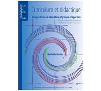 Curriculum Et Didactique - Perspectives En Éducation Physique Et Sportive