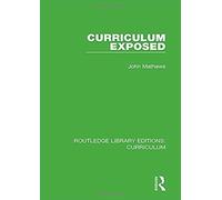 Curriculum Exposed