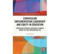 Curriculum Implementation Leadership And Equity In Education