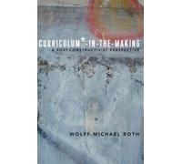 Curriculum*-In-The-Making