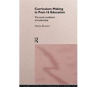 Curriculum Making In Post-16 Education