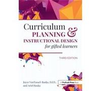 Curriculum Planning and Instructional Design for Gifted Learners by Ariel Baska Ariel Baska (Auteur)