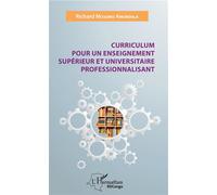Curriculum pour un enseignement supérieur et universitaire professionnalisant - Richard Musomo Amundala - L'harmattan - broché - Etude