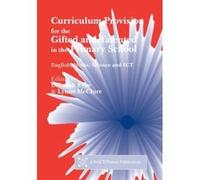 Curriculum Provision for the Gifted and Talented in the Primary School