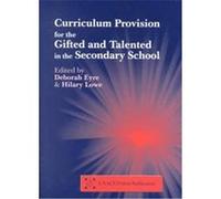 Curriculum Provision for the Gifted and Talented in the Secondary School