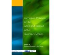 Curriculum Provision For The Gifted And Talented In The Secondary School