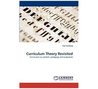 Curriculum Theory Revisited