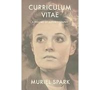 Curriculum Vitae: A Volume Of Autobiography