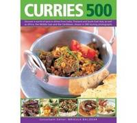 Curries 500: Discover a World of Spice in Dishes from India, Thailand and South-East Asia, as Well as Africa, the Middle East and the Caribbean, Shown in 500 Sizzling Photographs - [Version Originale]