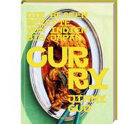 Curry: Die besten Rezepte von Indien bis Japan
