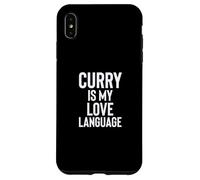 Curry is My Love Language Fun Food Design for Men Women Coque pour iPhone XS Max
