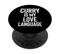 Curry is My Love Language Fun Food Design for Men Women PopSockets PopGrip Adhésif