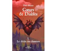 Cœurs de diables - I. Le déclin des chasseurs