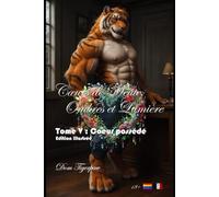 Cœurs de Meute, Ombres et Lumière: Tome V : Cœur possédé